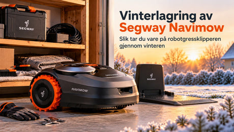 Vinterlagring av Segway Navimow komplett guide