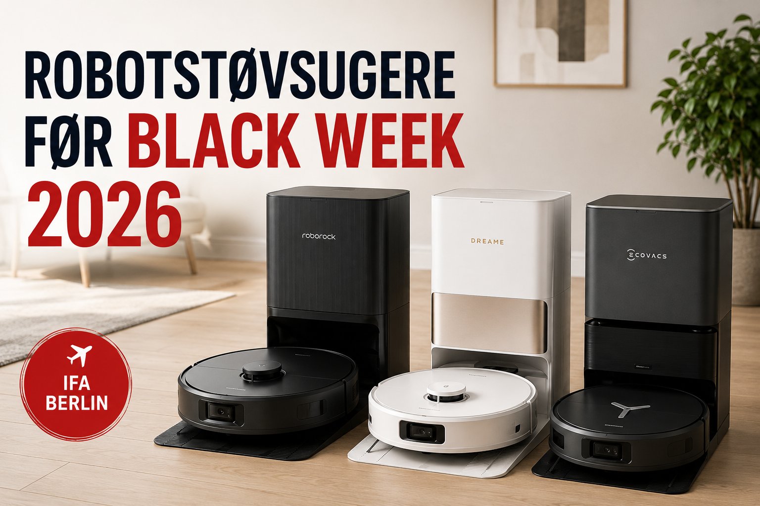 Hvilke robotstøvsugere bør du følge med på før Black Week 2026?